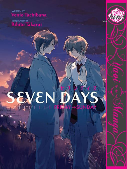 Title details for Seven Days: Friday - Sunday by Venio Tachibana - Available